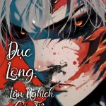 Dục Long: Lân Nghịch Cửu Tiêu